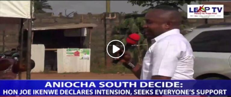 ANIOCHA SOUTH DECIDES:HON JOE IKENWE DECLARES INTENTION,SEEKS THE SUPPORT OF ALL TO SUCCEED